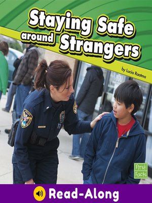 cover image of Staying Safe around Strangers